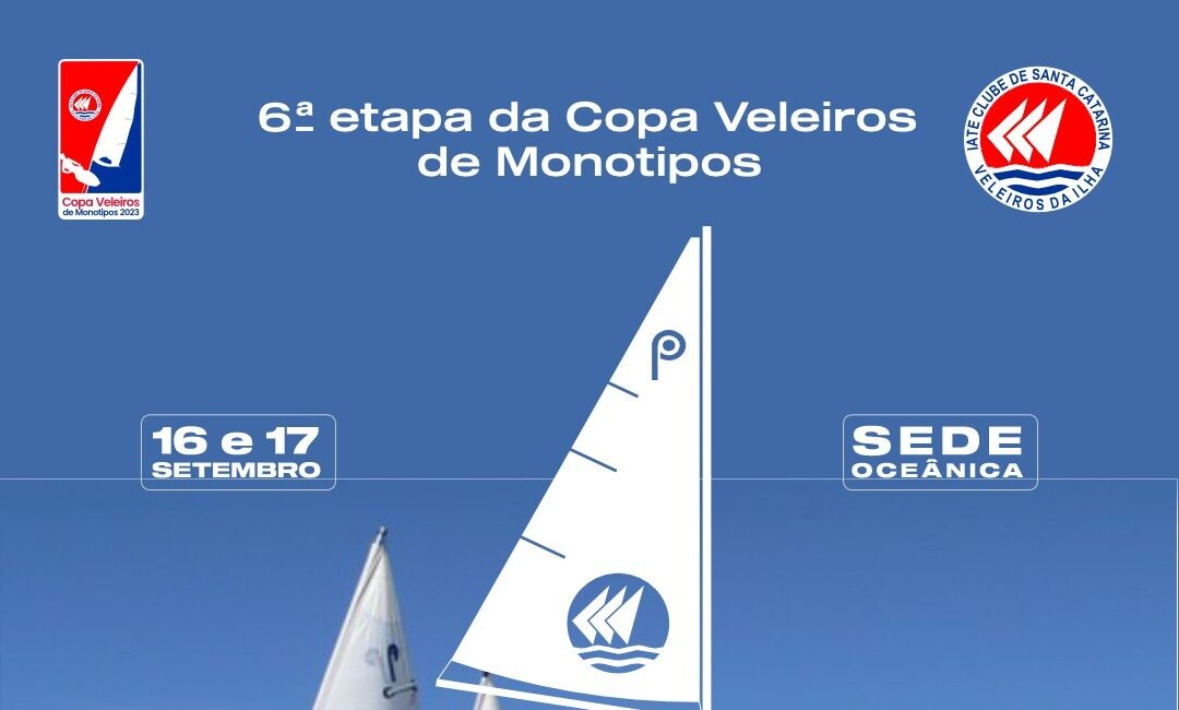 6ª Etapa Copa Veleiros de Monotipos